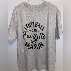“Football is my favorite season” grey tee shirt L